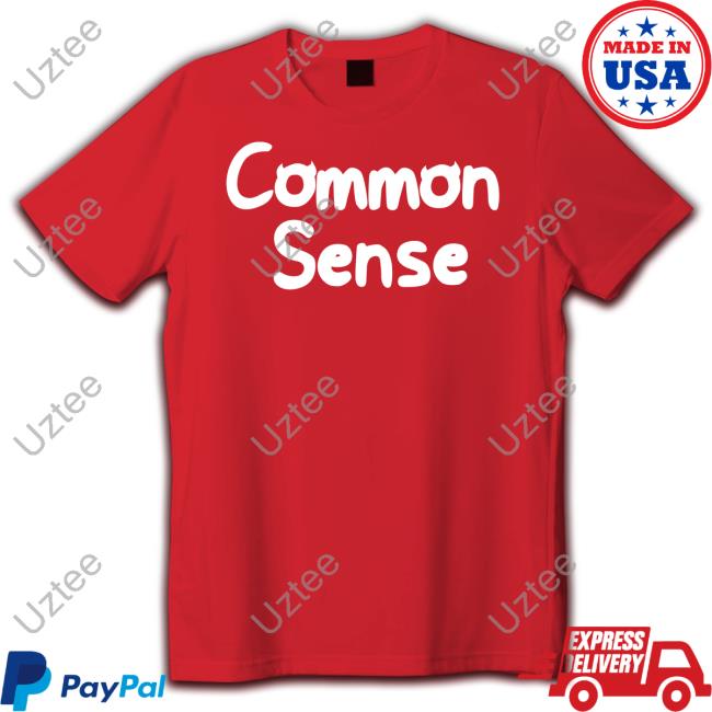 Common Sense T-Shirt Somethingelseyt