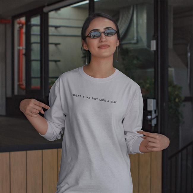 Treat That Boy Like A Slut Funny T Shirt Daine Boythots Parent Company