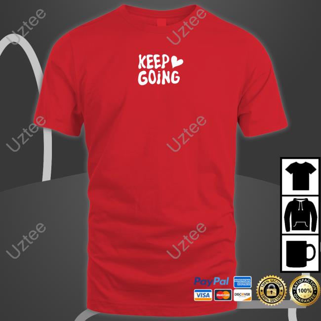 Keep Going It Will All Be Alright Hoodie