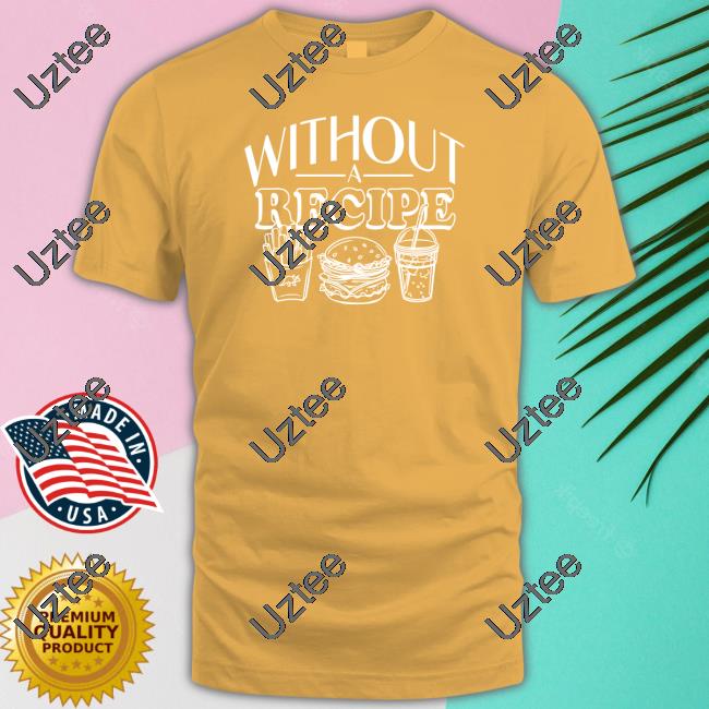 The Try Guys Without A Recipe Shirt