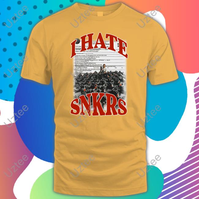I Hate Snkrs Store Joe Mama Shirt Dk Metcalf I Hate Snkrs T Shirts