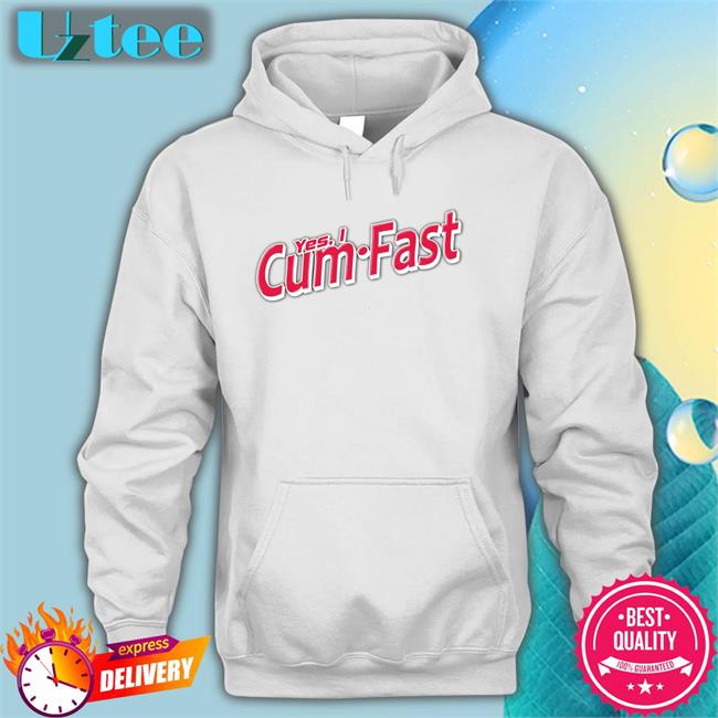 Shirts That Go Hard Yes I Cum Fast Hoodie