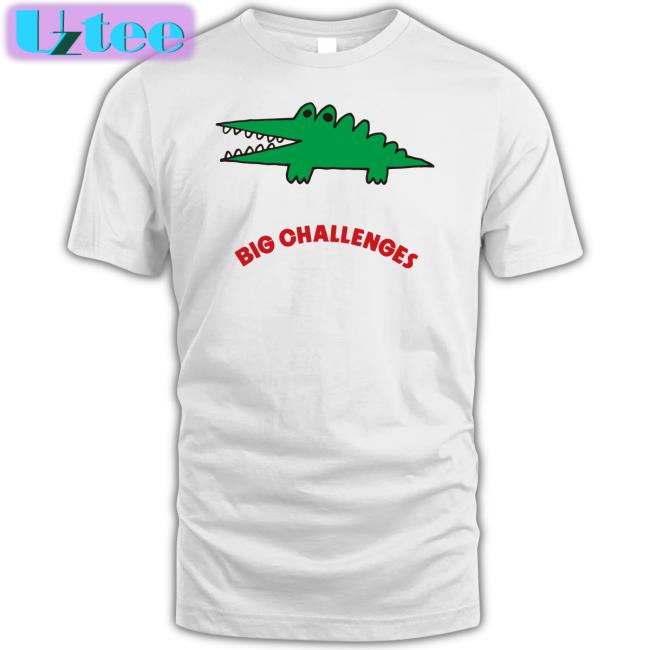 Big Challenges Tee