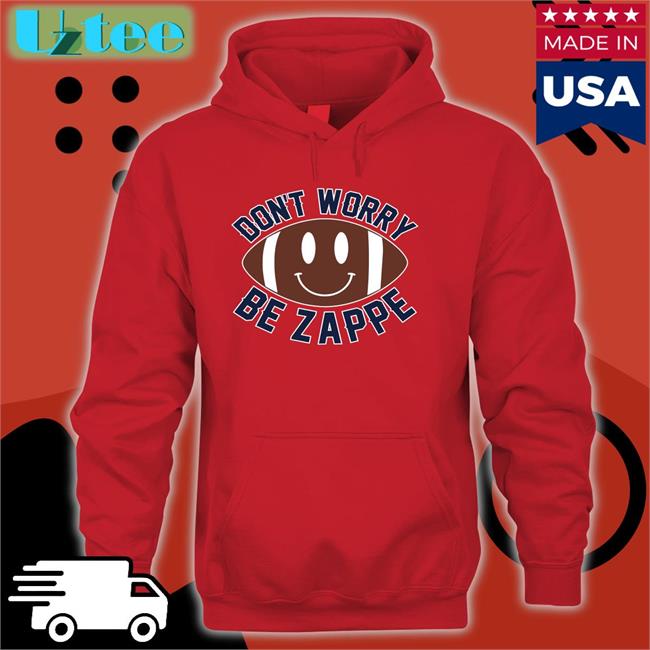 Dave Portnoy Don't Worry Be Zappe T Shirts