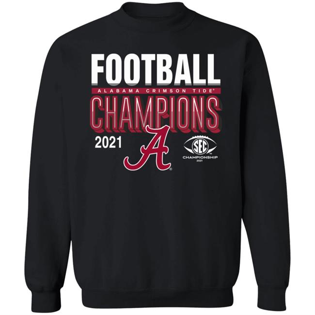 Alabama Sec Championship 2021 Shirt Alabama Sec Championship 2021 Shirt