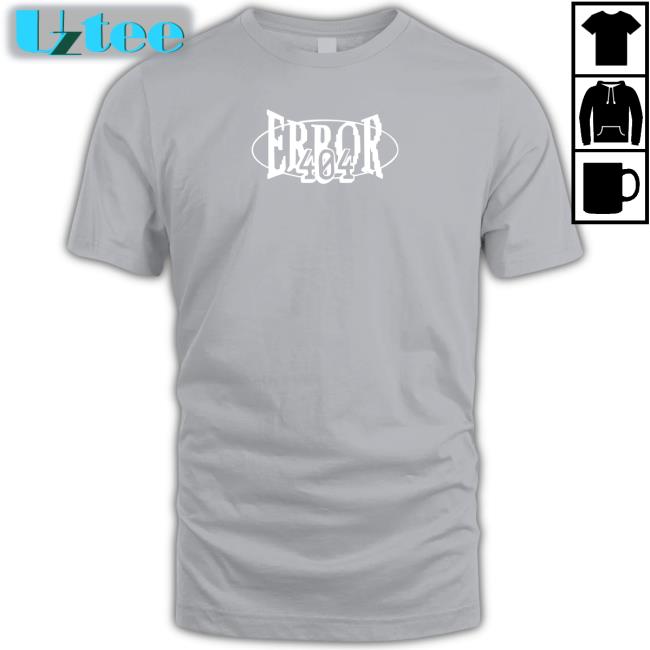 Georgenotfound Merch Error 404 Shirt