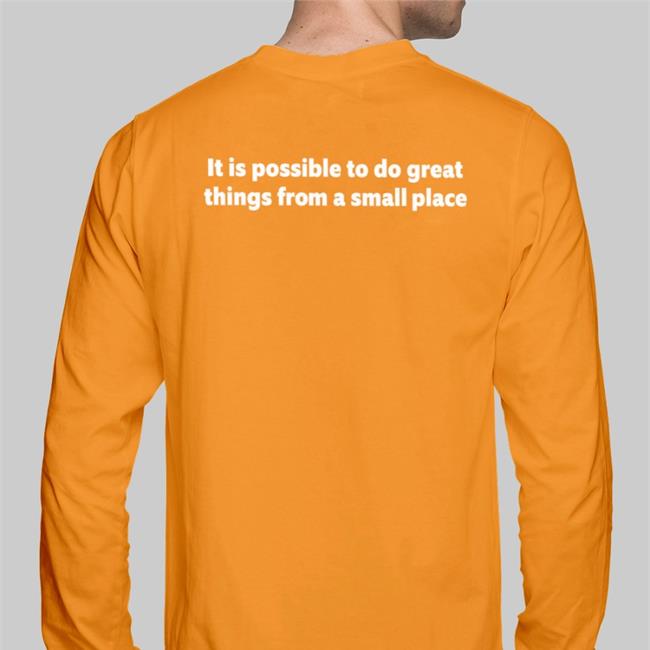 Tunde Onakoya It Is Possible To Do Great Things From A Small Place Shirts