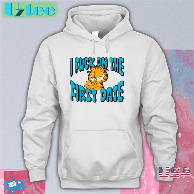 I Fuck On The First Date Long Sleeve Shirt
