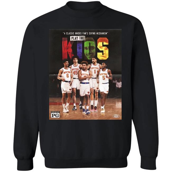 A Classic Knicks Fan Coping Mechanism Play The Kios Shirt Hoodie Sweatshirt A Classic Knicks Fan Coping Mechanism Play The Kios Shirt Hoodie Sweatshirt
