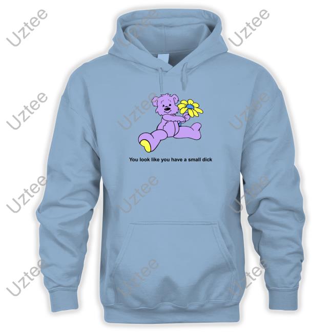 Uoobox Shop You Look Like You Have A Small Dick Tee Shirt