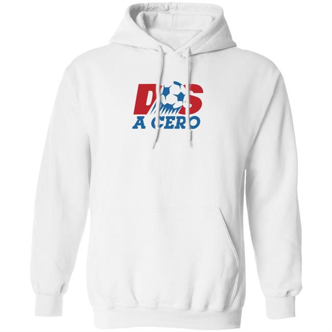 Dos A Cero Shirt Hoodie Sweatshirt Saturdays Football Store Dos A Cero Shirt Hoodie Sweatshirt Saturdays Football Store