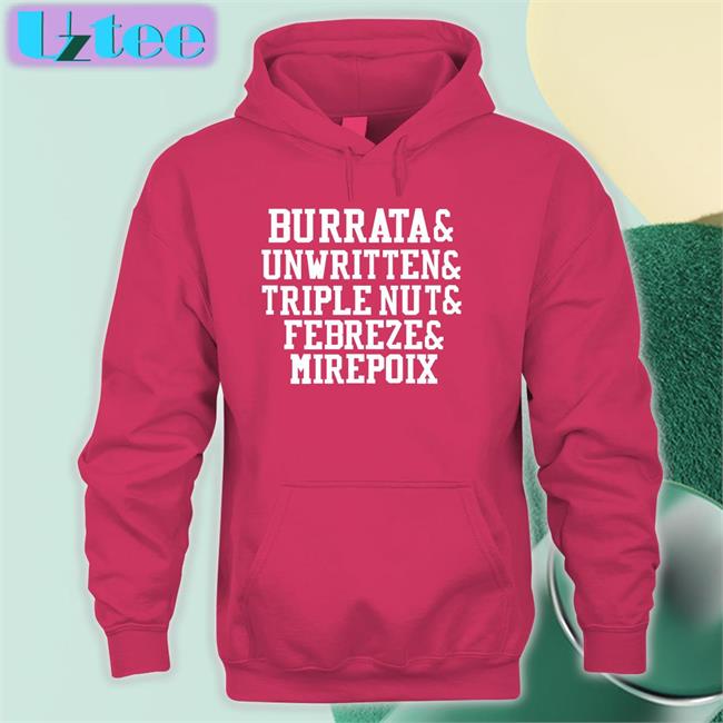 Barstoolchief Burrata Unwritten Triple Nut Febreze Mirepoix Shirts