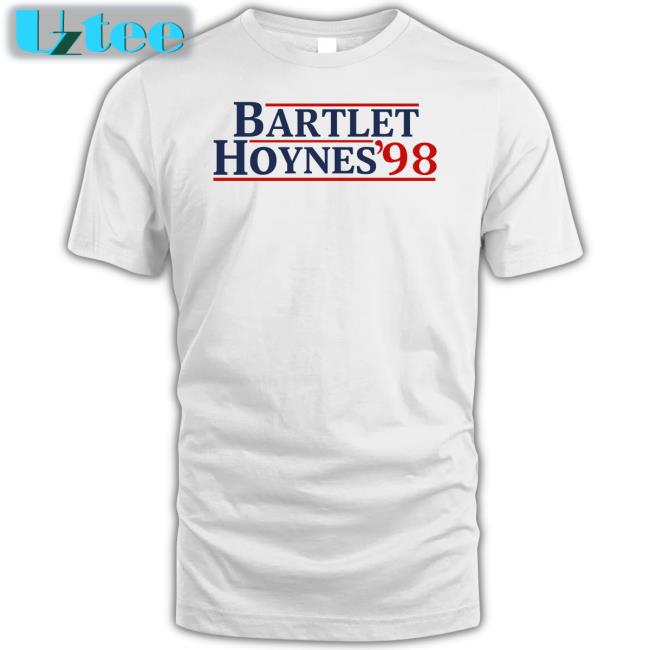 Bartlet Hoynes'98 Shirt