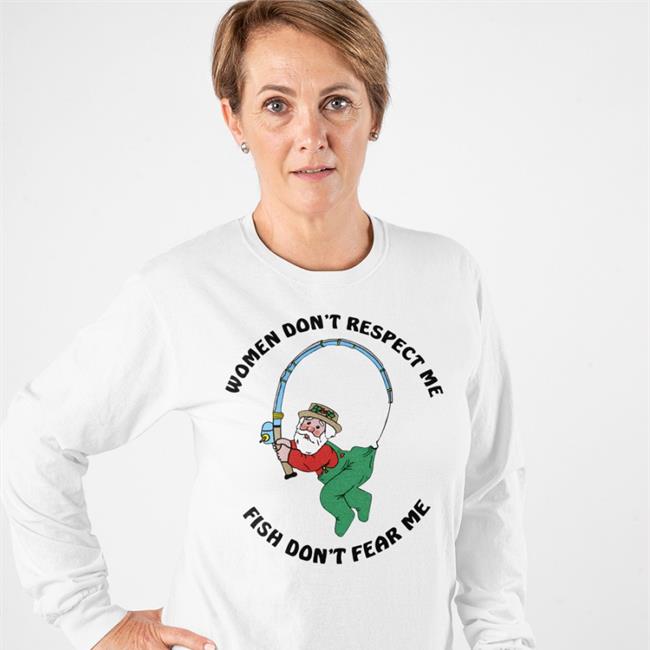 Thegoodshirts Store Goodshirts Women Don't Respect Me Fish Don't Fear Me Shirt
