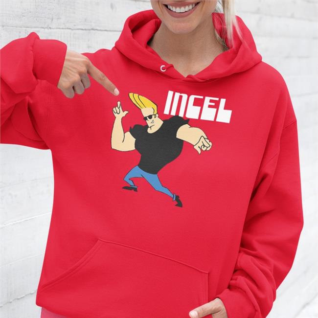 Incel T Shirt Shirts That Go Hard