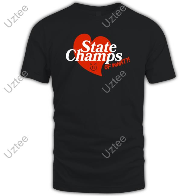State Champs Of What Sweatshirt
