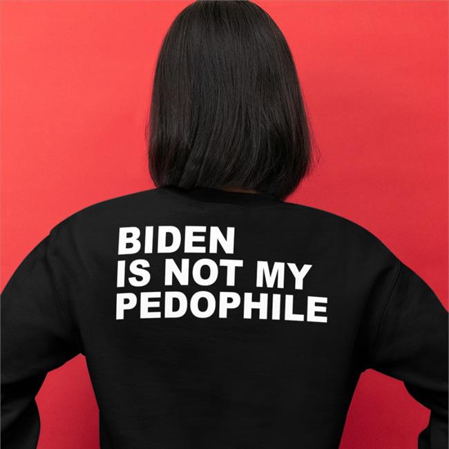 Boomer Core Biden Is Not My Pedophile Shirt