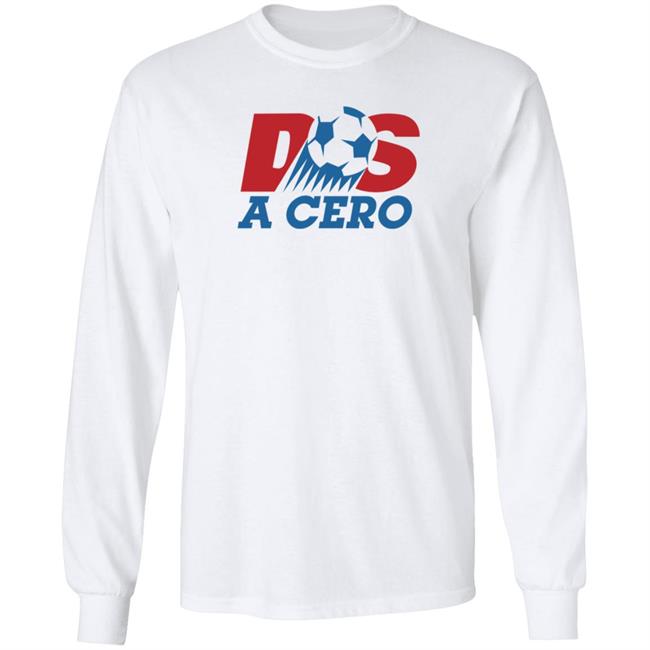 Dos A Cero Shirt Hoodie Sweatshirt Saturdays Football Store Dos A Cero Shirt Hoodie Sweatshirt Saturdays Football Store