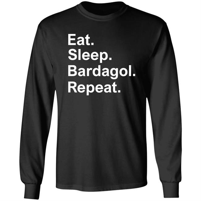 Eat Sleep Bardagol Repeat Shirt Hoodie Sweatshirt Eat Sleep Bardagol Repeat Shirt Hoodie Sweatshirt