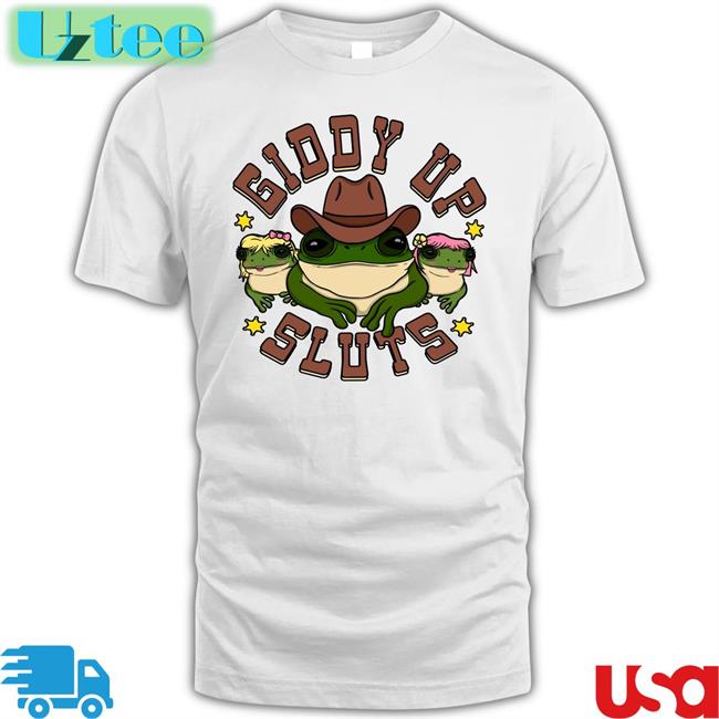 Shirts That Go Hard Giddy Up Sluts Sweatshirt