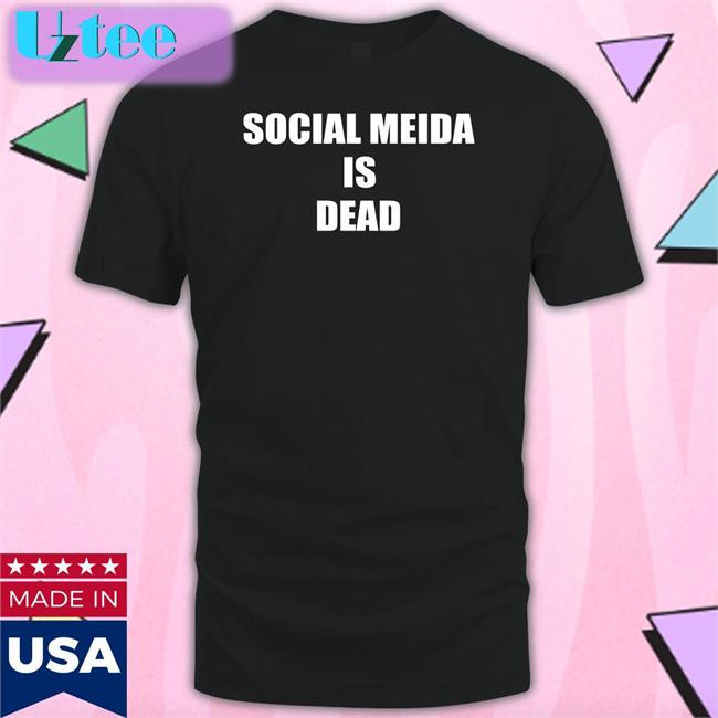 Theestallion Social Media Is Dead Shirt
