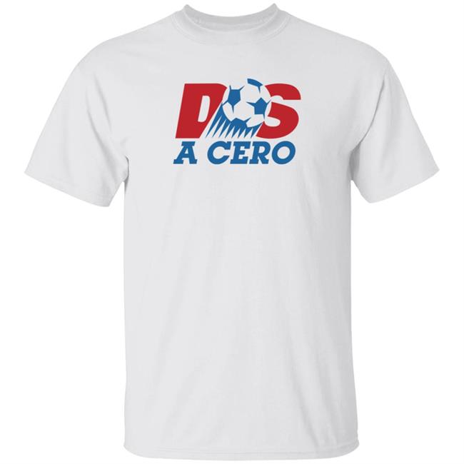 Dos A Cero Shirt Hoodie Sweatshirt Saturdays Football Store Dos A Cero Shirt Hoodie Sweatshirt Saturdays Football Store
