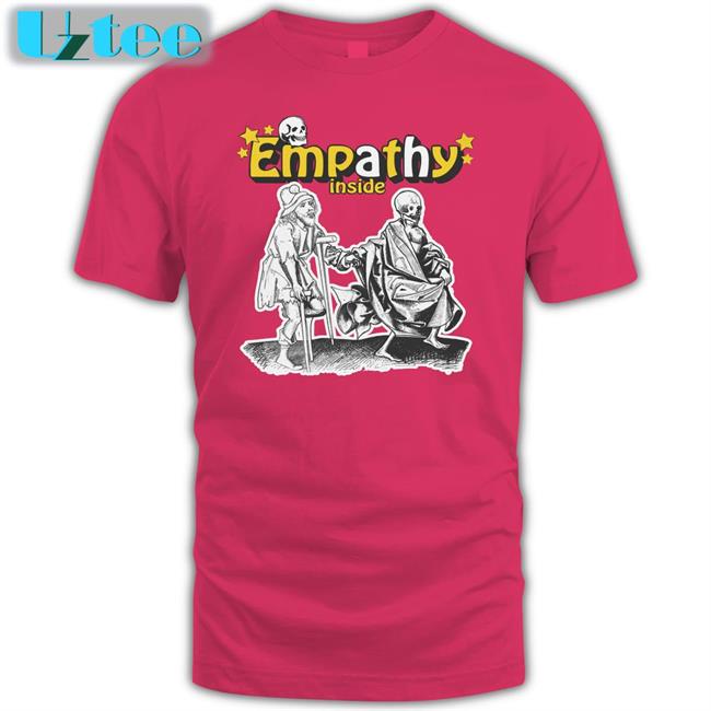 I Feel Empathy Inside Hoodie Thegoodshirts