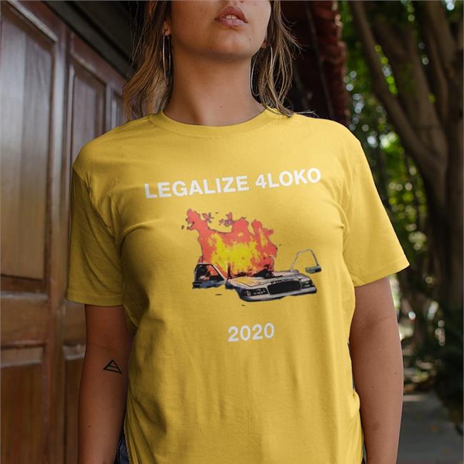 Shirts That Go Hard Legalize 4Loko 2020 Hoodie
