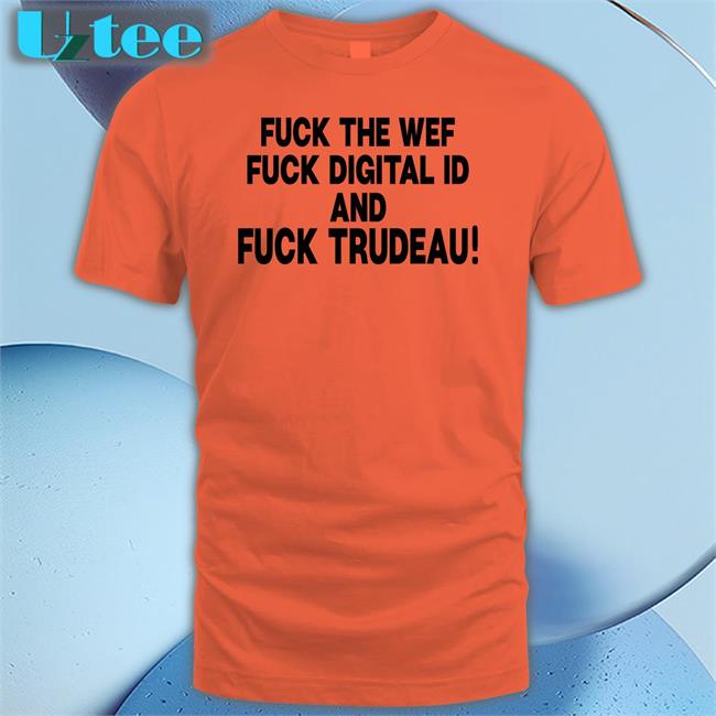 Nadia Fuck The Wef Fuck Digital Id And Fuck Trudeau Long Sleeve T Shirt