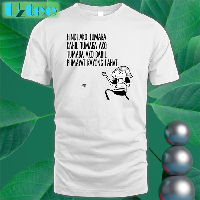 Hindi Ako Tumaba Dahil Tumaba Ako Hoodie Sweatshirt