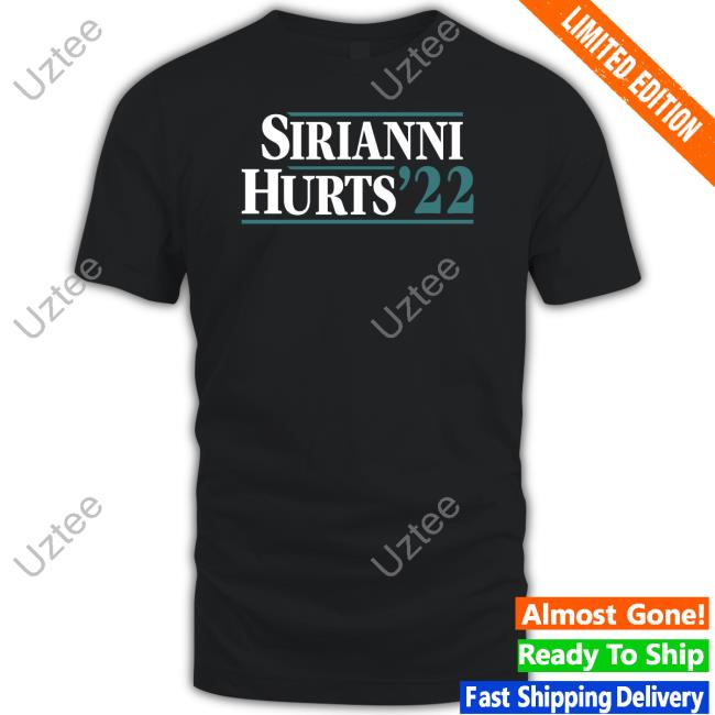 Nick Sirianni Wearing Sirianni Hurts 22 Tee Shirt