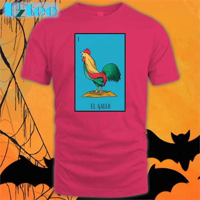El Gallo Chicken T Shirts