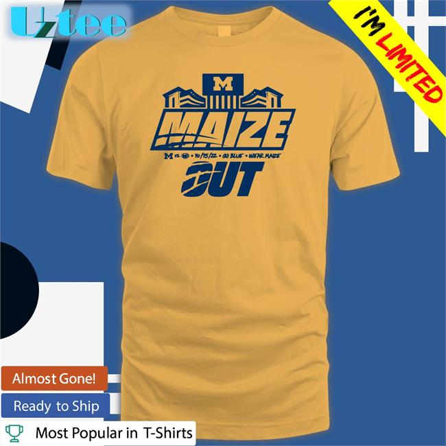 The Mden Store Michigan Maize Out October 15 2022 Shirt