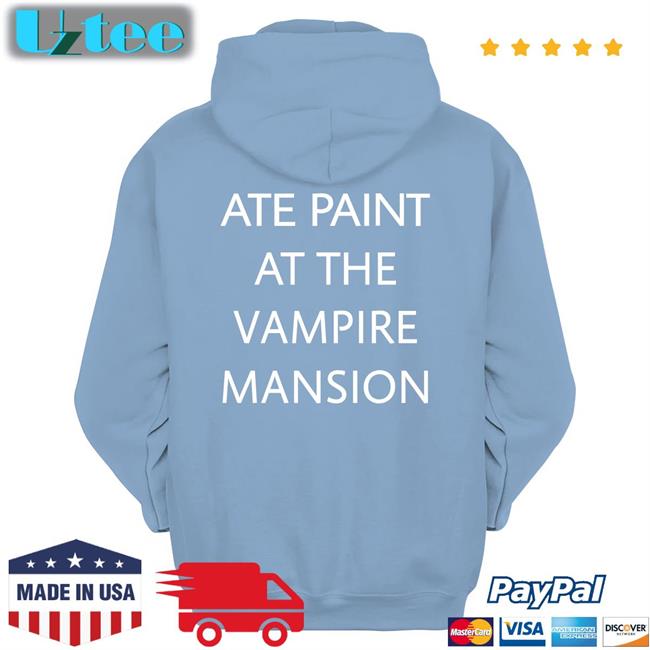 Ate Paint At The Vampire Mansion Sweatshirt