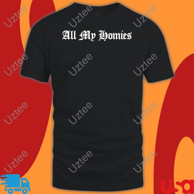 All My Homies Label Logo Tee Shirt