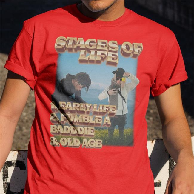 Swagstimulus Stages Of Life 1. Early Life 2. Fumble A Badddie 3. Old Age Shirt Stages Of Life 1. Early Life 2. Fumble A Badddie 3. Old Age New Shirt