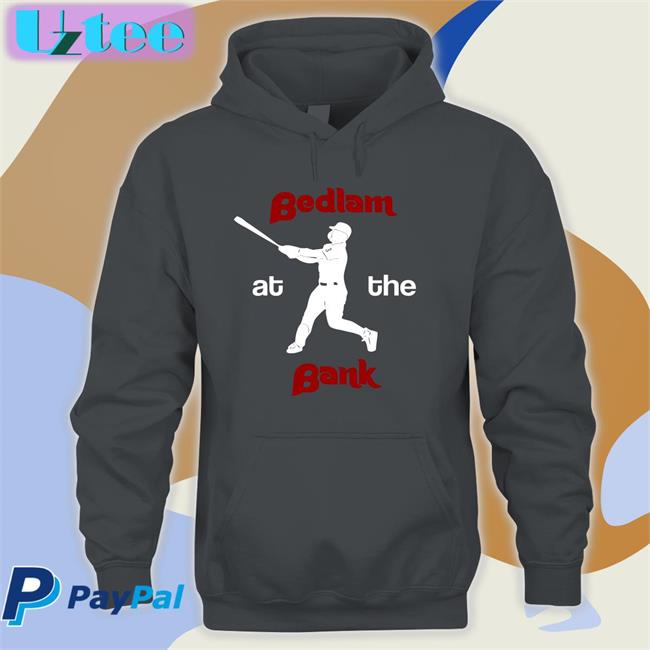 Bedlam At The Bank Tee Bedlam At The Bank Sweatshirt