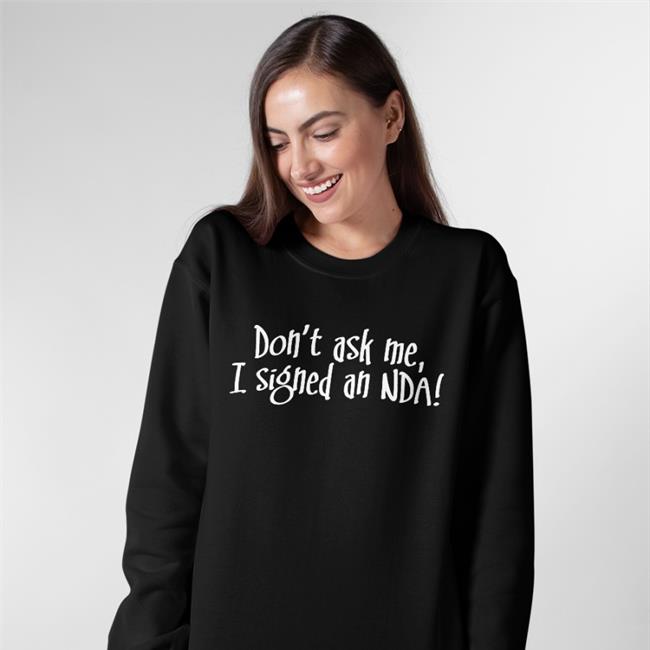 Jonathan Frakes Don't Ask Me I Signed An Nda Shirt