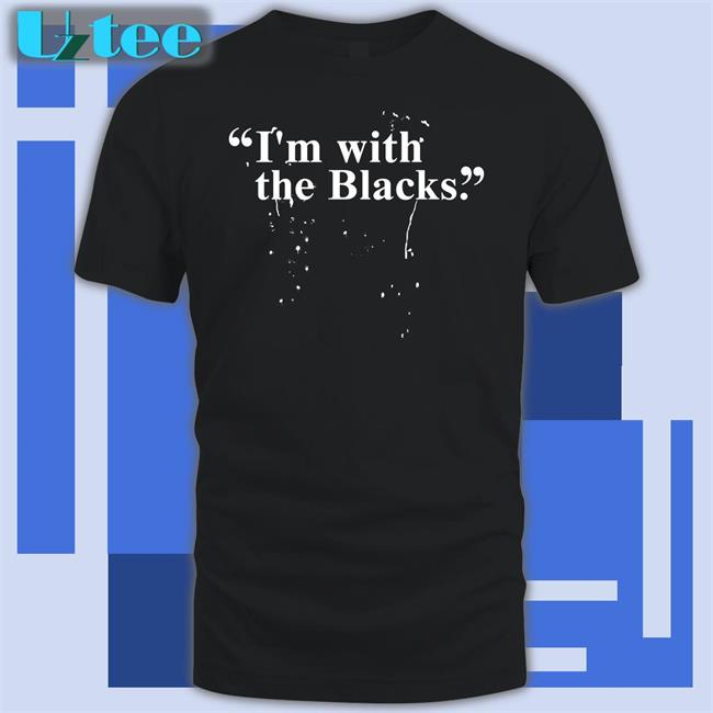 Steve Saldivar I 'm With The Blacks Long Sleeve Tee Shirt