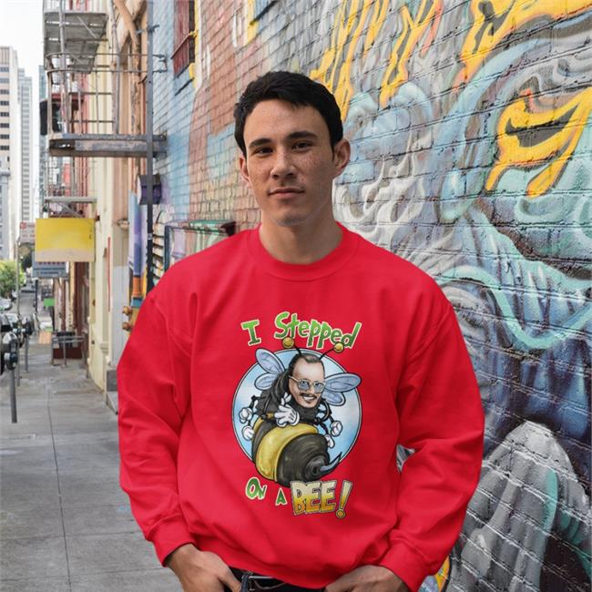 My Store 434C70 I Stepped On A Bee Shirt ThatUmbrellaGuy