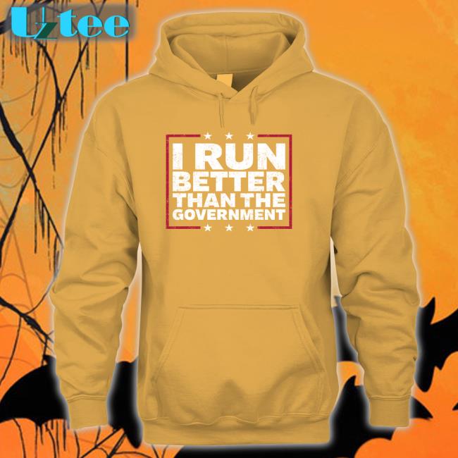 I Run Better Than The Government Tee Steven Crowder