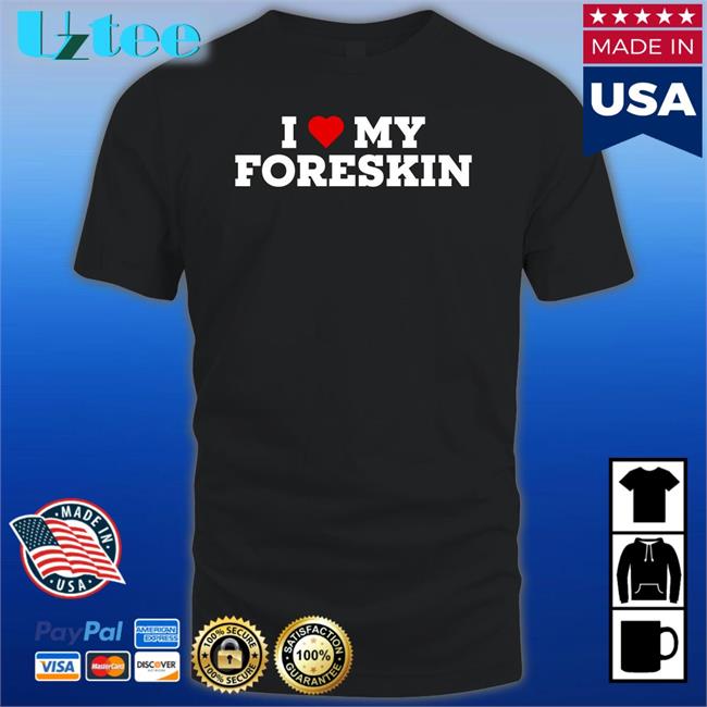 I Love My Foreskin Hoodie