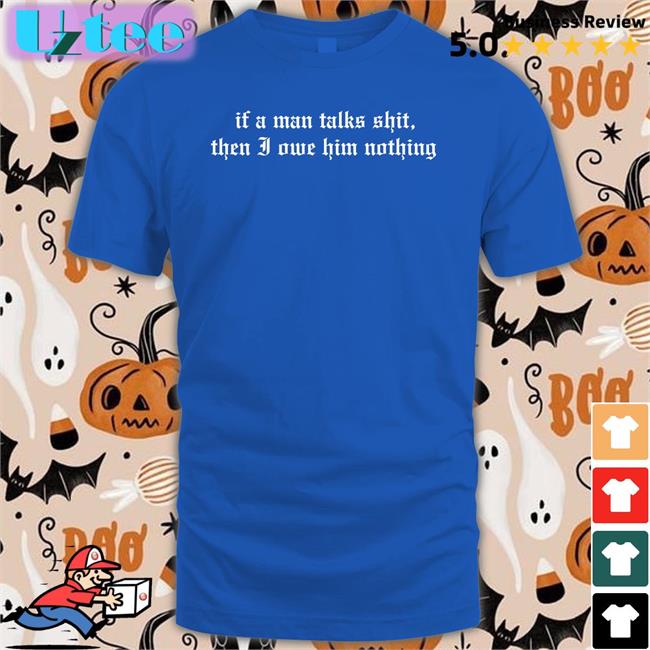 I Did Something Bad If A Man Talk Shits Then I Owe Him Nothing Sweatshirt Taylor Swift