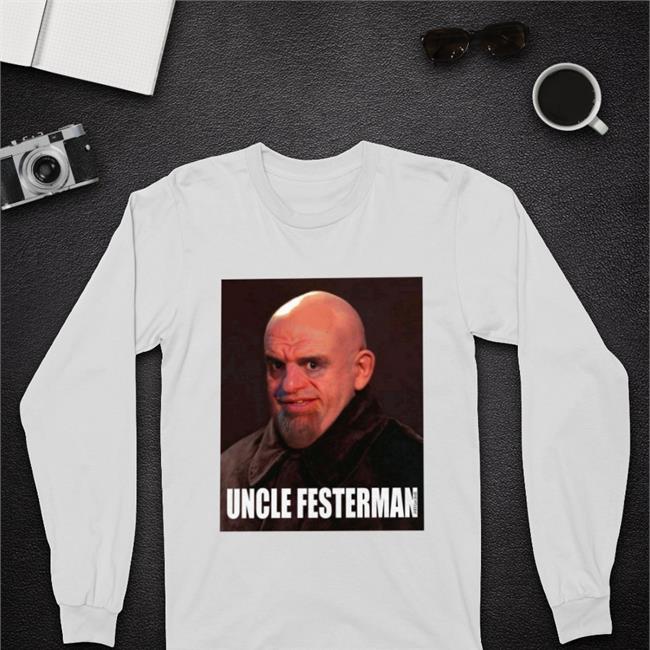 Funny Uncle Festerman Shirt