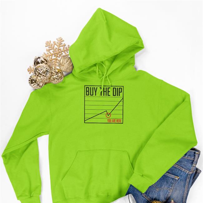 Buy The Dip You Are Here Tee Shirt McShane Bitcoin Buy The Dip You Are Here T Shirts