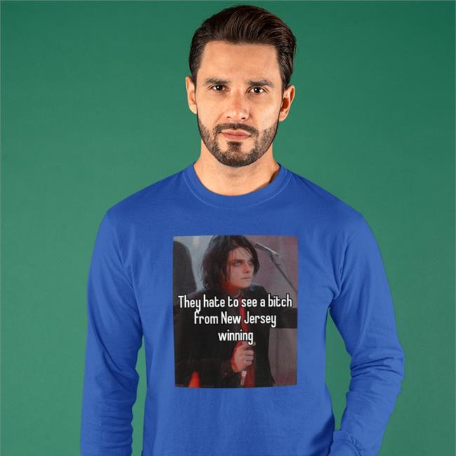 They Hate To See A Bitch From New Jersey Winning Tee Shirt Jstamannotahero