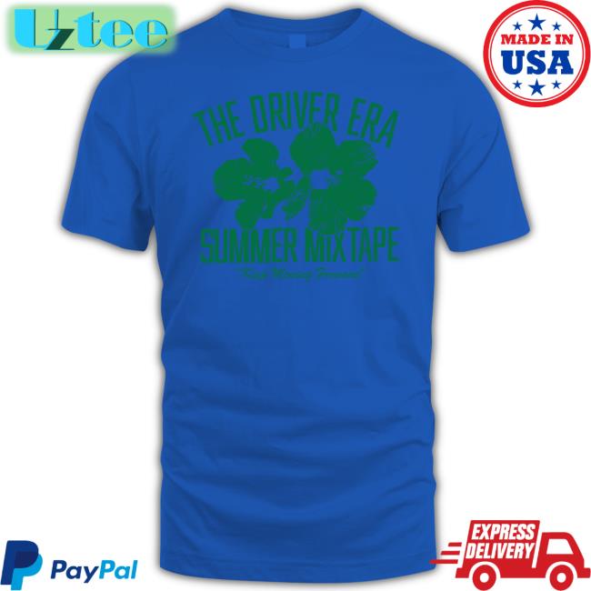 The Driver Era Summer Mixtape Keep Moving Forward Tee Shirts