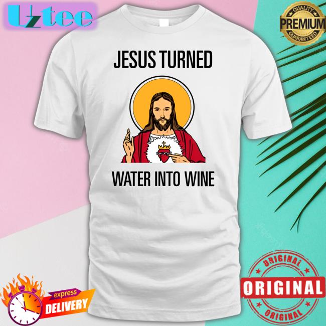 Jesus Turned Water Into Wine But I Turmed My Teammate Into The Wall T Shirt