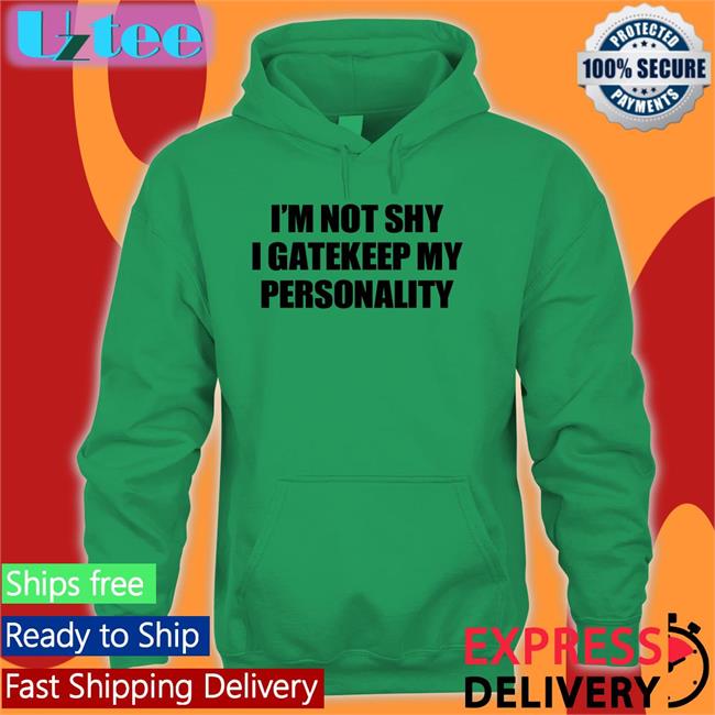 Moximimi Merch I'm Not Shy I Gatekeep My Personality Tee Moxi.Mimi Tiktok I'm Not Shy I Gatekeep My Personality Tee