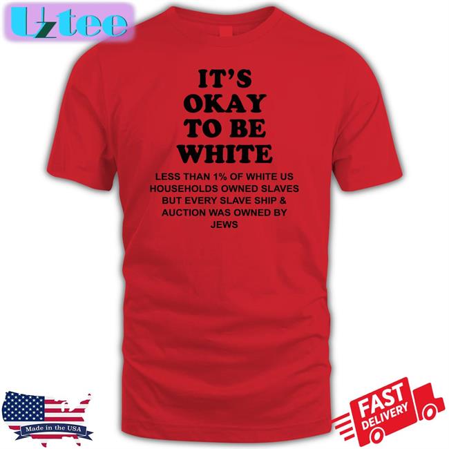 Yourmomshousepodcast It's Okay To Be White Less Than 1 Percent Of White Us Tee